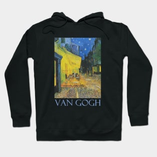 Cafe Terrace at Night (1888) by Vincent van Gogh Hoodie